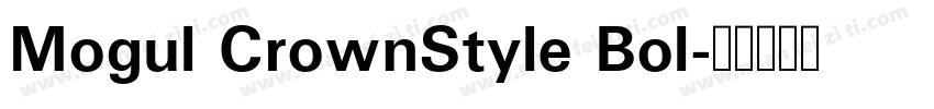 Mogul CrownStyle Bol字体转换